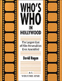 Who's who in Hollywood : the largest cast of international film personalities ever assembled /