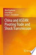 China and ASEAN: Pivoting Trade and Shock Transmission /