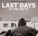Last days of the Arctic /
