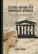 Cultural heritage in a comparative approach : in the name of Aphrodite /