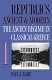 Republics ancient and modern : classical republicanism and the American Revolution /