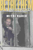 Bethlehem besieged : stories of hope in times of trouble /