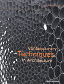 Contemporary techniques in architecture /