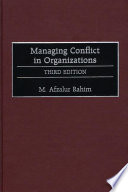 Managing conflict in organizations /