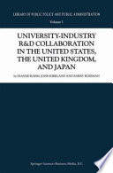 University-Industry R&D Collaboration in the United States, the United Kingdom, and Japan /