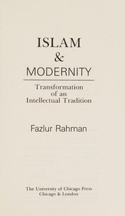 Islam & modernity : transformation of an intellectual tradition /