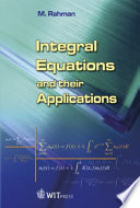 Integral equations and their applications /