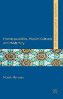 Homosexualities, Muslim cultures and modernity /