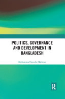 Politics, governance and development in Bangladesh /
