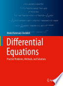 Differential Equations : Practice Problems, Methods, and Solutions /
