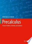 Precalculus : Practice Problems, Methods, and Solutions /