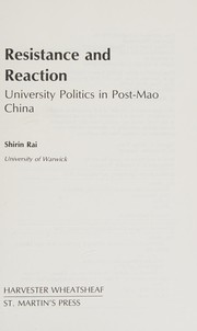 Resistance and reaction : university politics in post-Mao China /