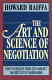 The art and science of negotiation /