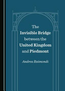 The invisible bridge between the United Kingdom and Piedmont /