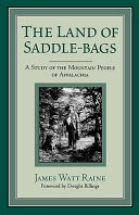 The land of saddle-bags : a study of the mountain people of Appalachia /