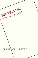 Revisiting The waste land /