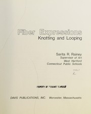 Fiber expressions : knotting and looping /