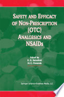 Safety and Efficacy of Non-Prescription (OTC) Analgesics and NSAIDs : Proceedings of the International Conference held at The South San Francisco Conference Center, San Francisco, CA, USA on Monday 17th March 1997 /