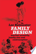 Family design : marital sexuality, family size and contraception /