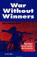 War without winners : Afghanistan's uncertain transition after the Cold War /
