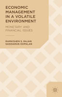 Economic management in a volatile environment : monetary and financial issues /