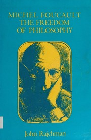 Michel Foucault : the freedom of philosophy /