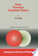 Time: Towards a Consistent Theory /
