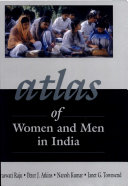 Atlas of women and men in India /