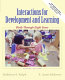Interactions for development and learning : birth through eight years /
