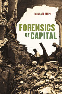 Forensics of capital /