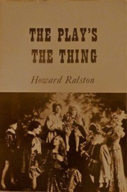 The play's the thing /
