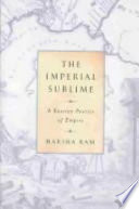 The imperial sublime : a Russian poetics of empire /