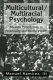 Multicultural/multiracial psychology : mestizo perspectives in personality and mental health /