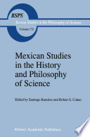 Mexican Studies in the History and Philosophy of Science /