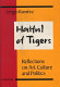 Hatful of tigers : reflections on art, culture and politics /