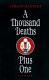 A thousand deaths plus one : a novel /