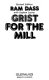 Grist for the mill /