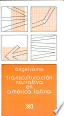 Transculturación narrativa en América Latina /
