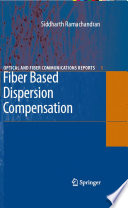 Fiber based dispersion compensation /