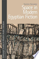 Space in modern Egyptian fiction /