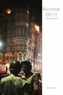 Mumbai 26/11 : a day of infamy /