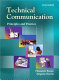 Technical communication : principles and practice /