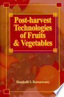 Post-harvest technologies of fruits & vegetables /