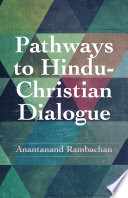 Pathways to Hindu-Christian dialogue /