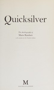 Quicksilver : the autobiography of Marie Rambert /