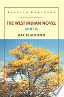 The West Indian novel and its background /