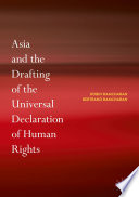 Asia and the Drafting of the Universal Declaration of Human Rights /