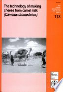 The technology of making cheese from camel milk (Camelus dromedarius) /