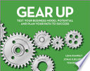 Gear up : test your business model potential and plan your path to success /