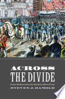 Across the divide : Union soldiers view the northern home front /